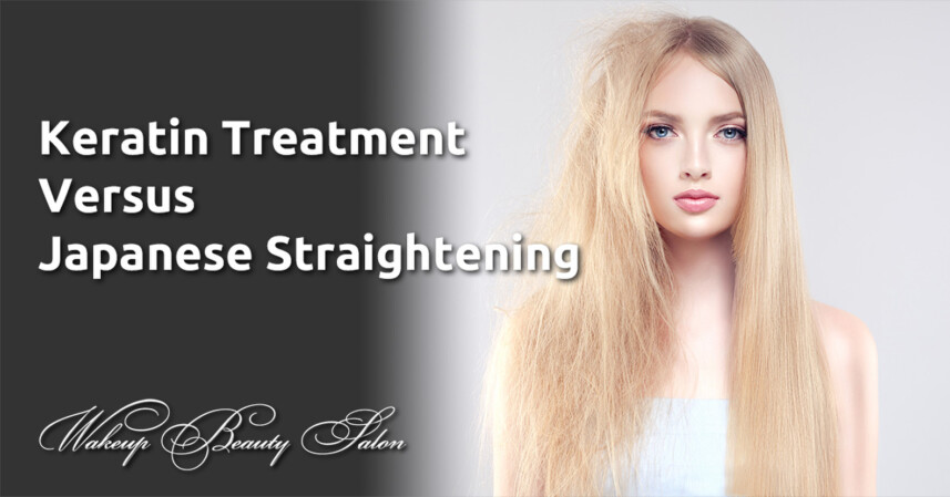 Keratin Treatment vs Japanese Straightening