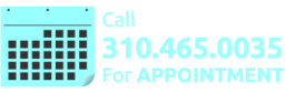 Call 310.465.0035 For Appointment